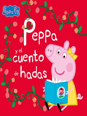 cover image of Peppa y el cuento de hadas
